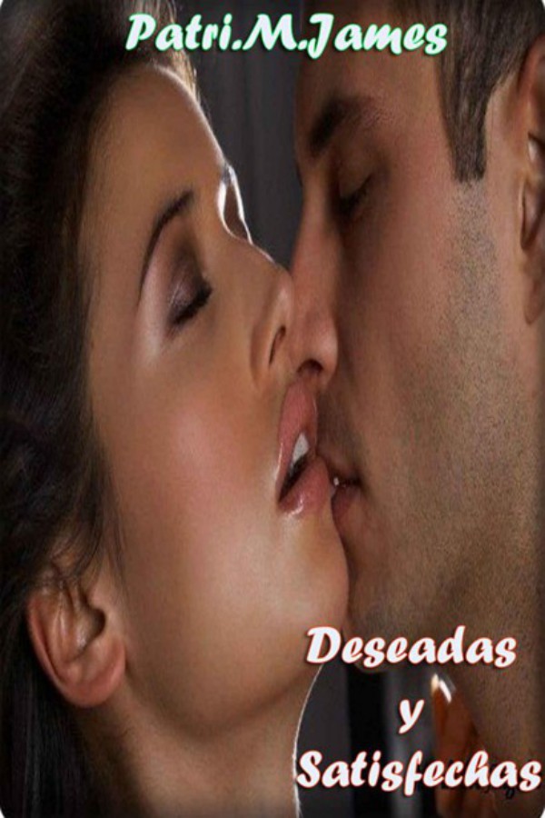 Deseadas y satisfechas