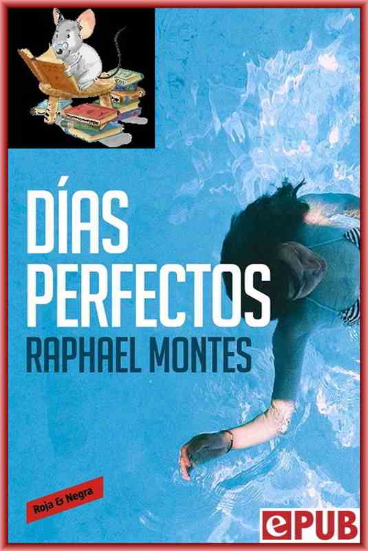 Días perfectos