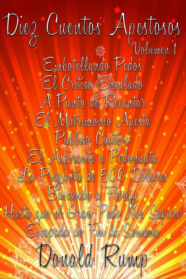 Diez cuentos apestosos. Volumen 1