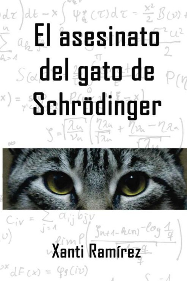 El asesinato del gato de Schrödinger