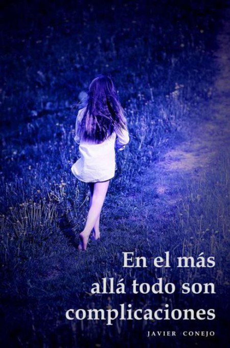 En el más allá todo son complicaciones