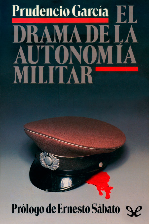 El drama de la autonomía militar