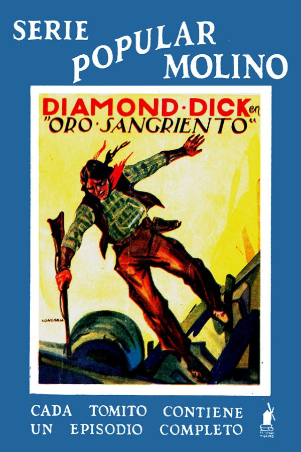 Diamond Dick. Oro sangriento