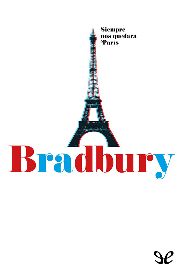 Siempre nos quedará París