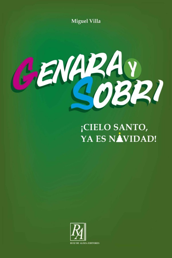 Genara y Sobri: ¡Cielo santo, ya es Navidad!
