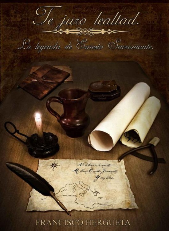 Te juro lealtad. La leyenda de Ernesto Sacromonte