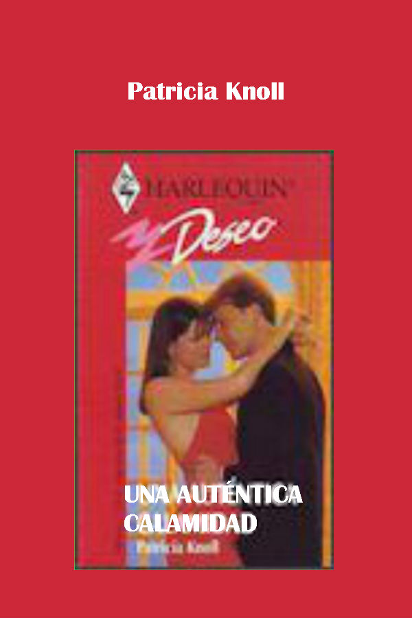 Una auténtica calamidad