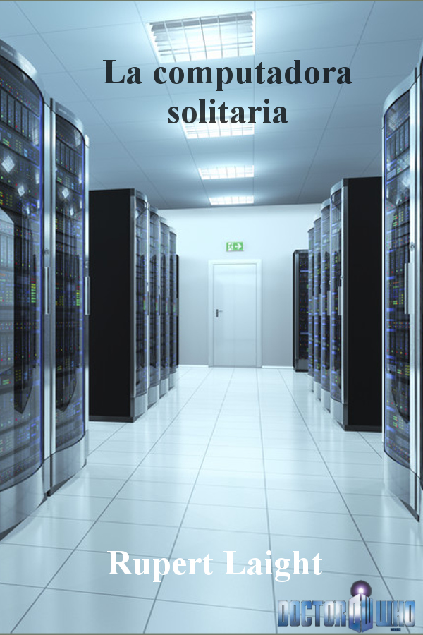 La computadora solitaria