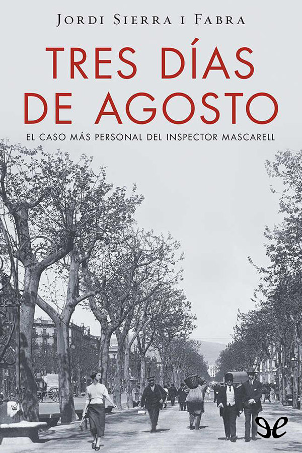 Tres días de agosto