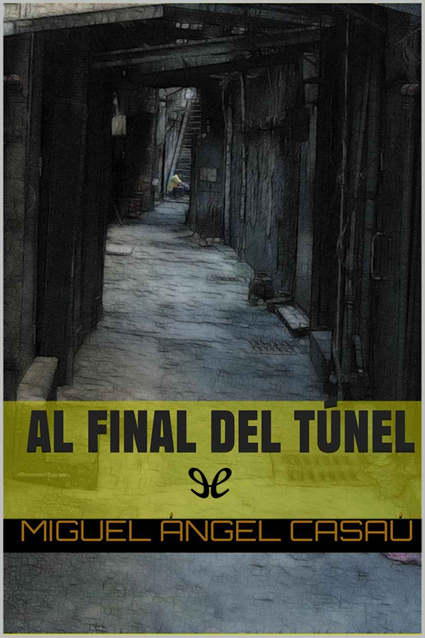 Al final del túnel
