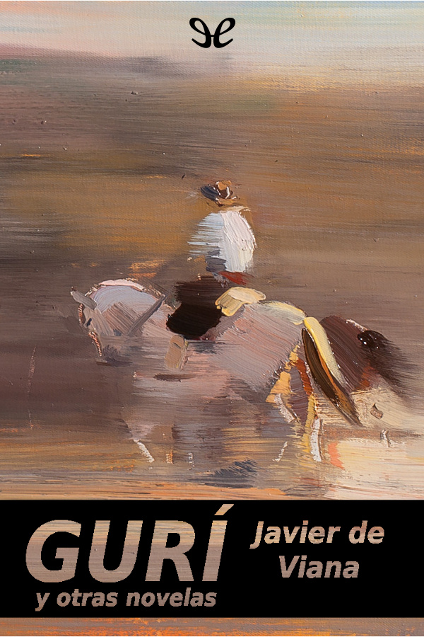 Gurí y otras novelas
