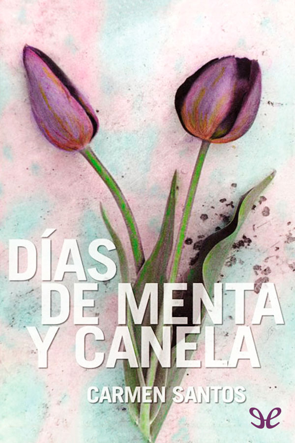 Días de menta y canela