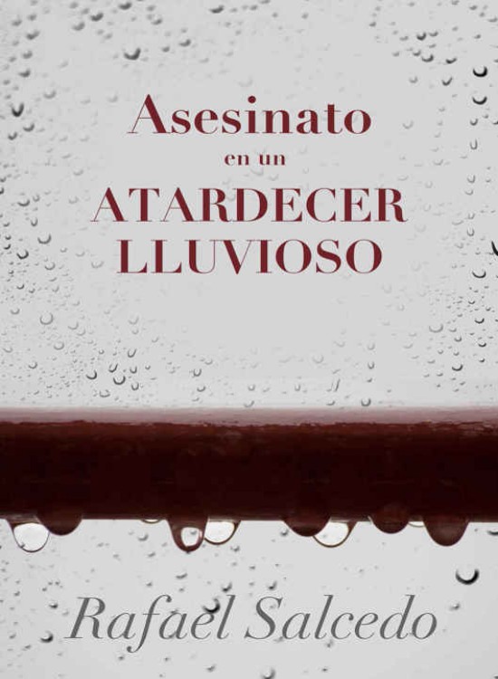 Asesinato en un atardecer lluvioso