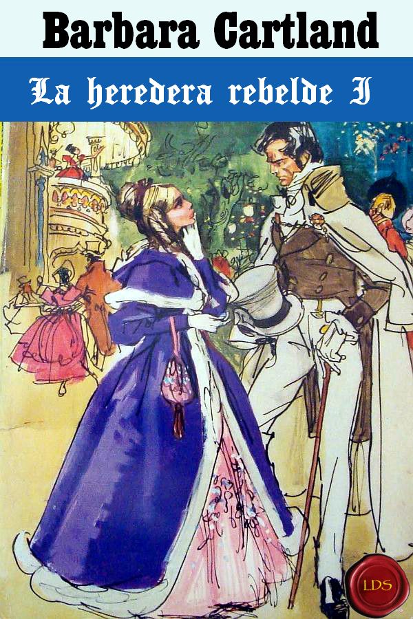 La heredera rebelde I