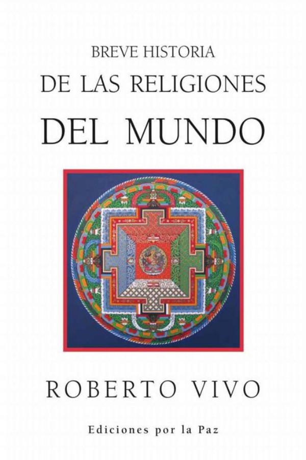 Breve historia de las religiones del mundo