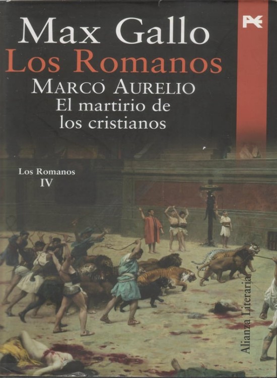 Marco Aurelio - El martirio de los cristianos