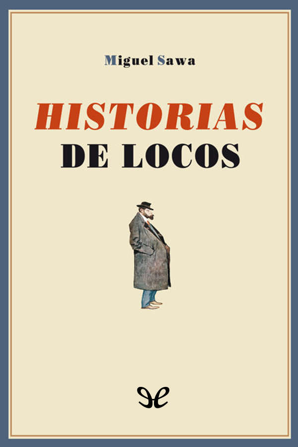 Historias de locos