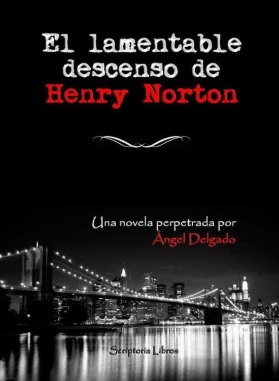 El lamentable descenso de Henry Norton