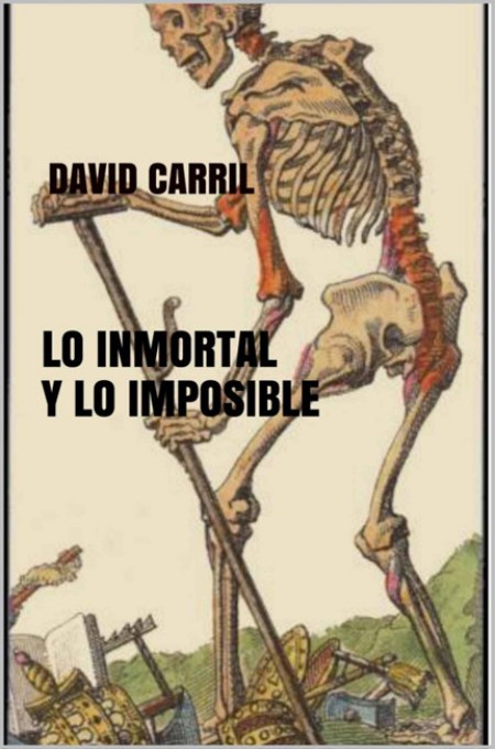 Lo inmortal y lo imposible