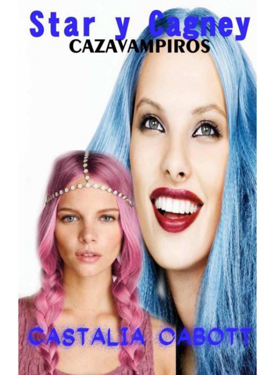 Star y Cagney. Cazavampiros