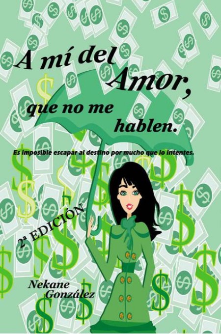 A mí del amor, que no me hablen
