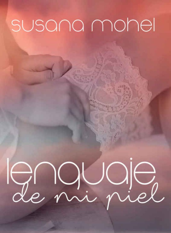 Lenguaje de mi piel
