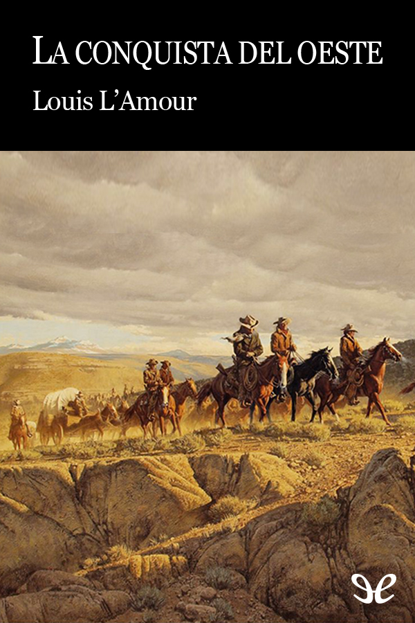 La conquista del Oeste