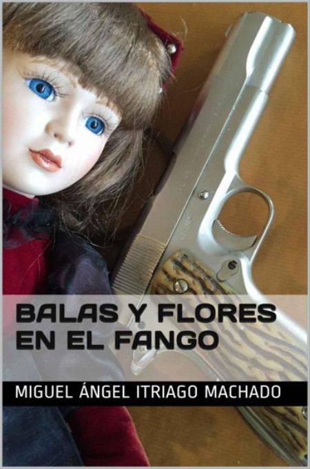 Balas y flores en el fango