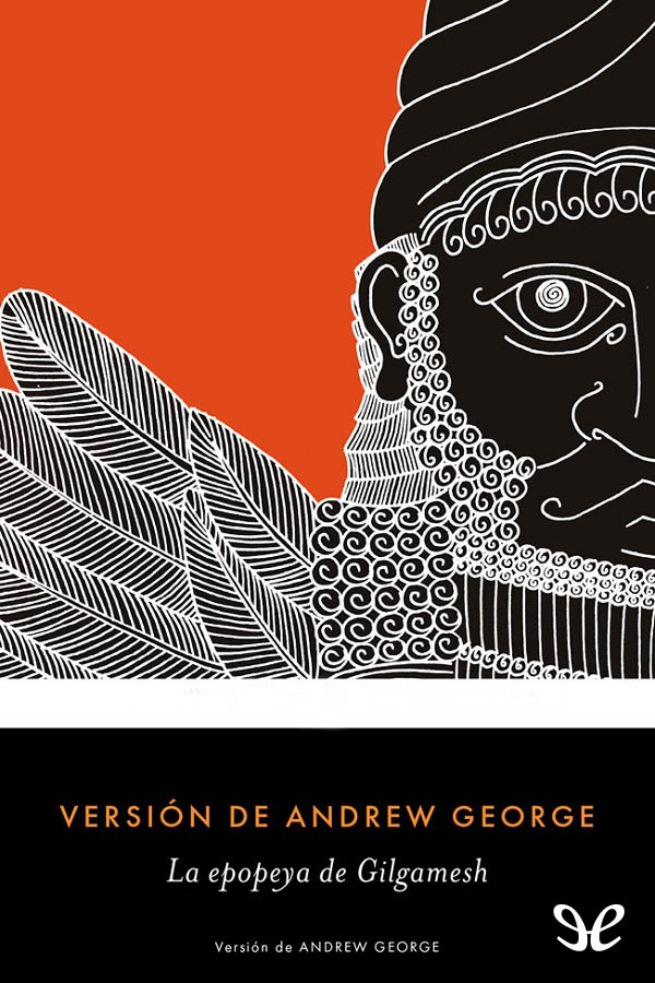 La epopeya de Gilgamesh (versión Andrew George)