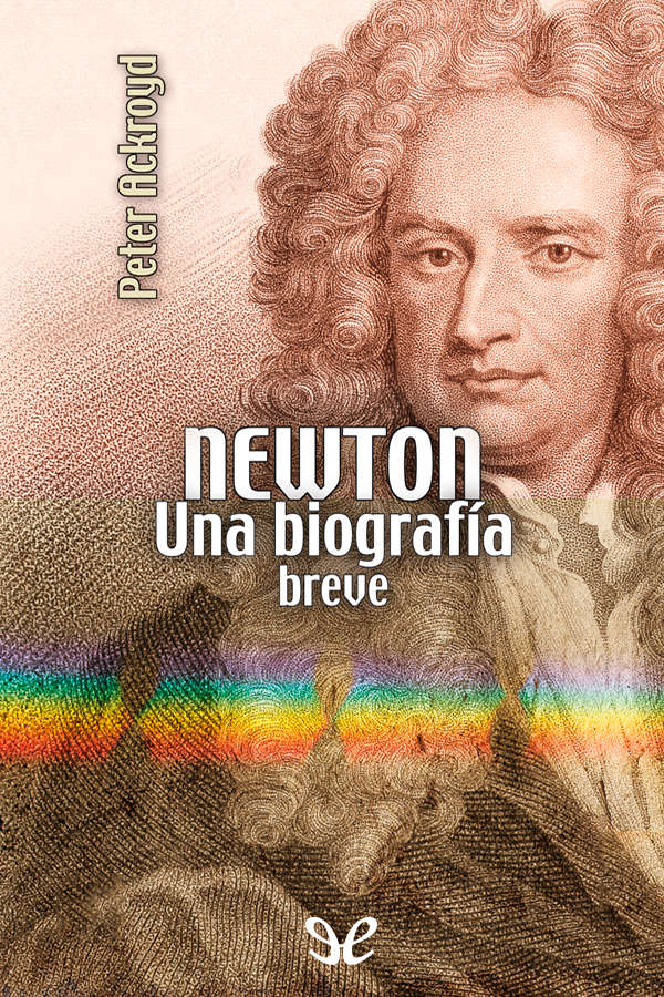 Newton. Una biografía breve