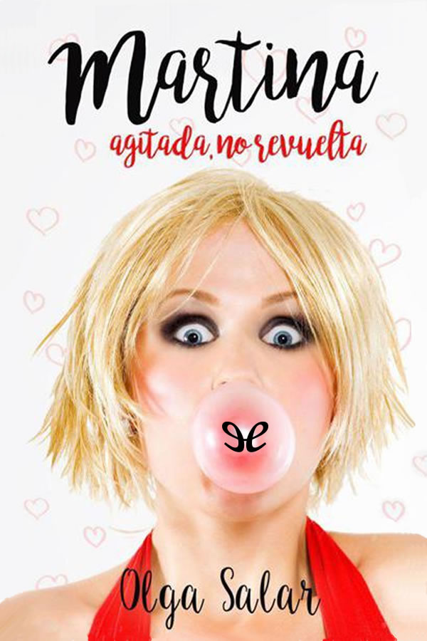 Martina agitada, no revuelta