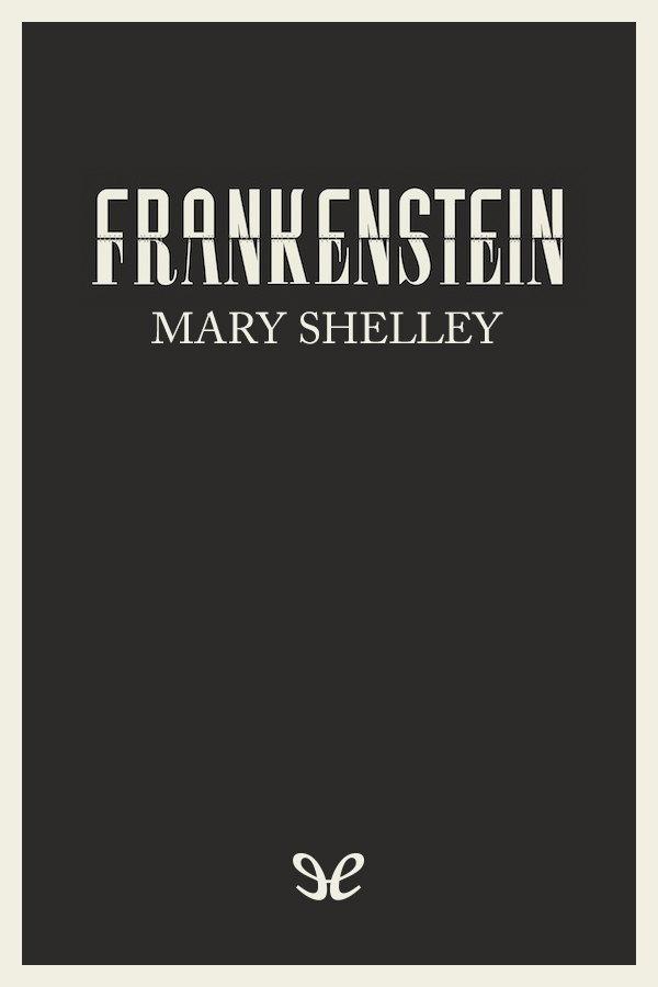 Frankenstein (trad. Silvia Alemany)