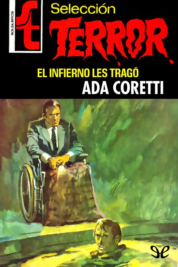 El Infierno les tragó