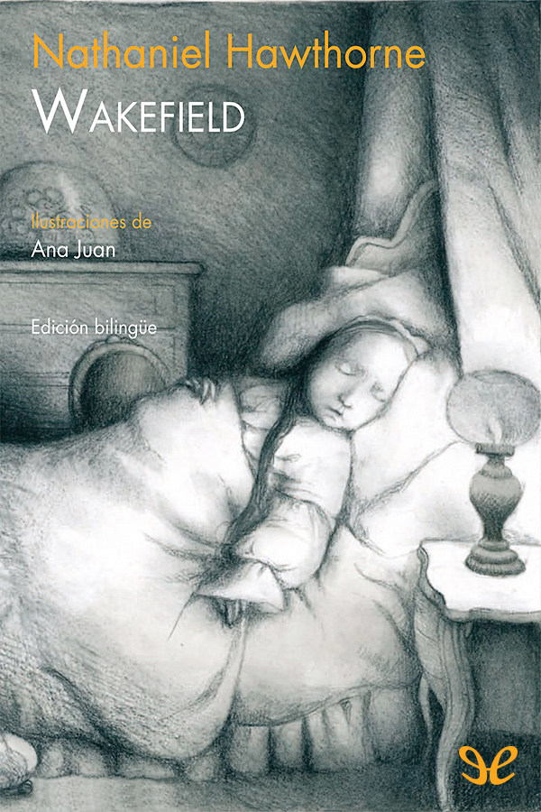 Wakefield (Ilustrado/Bilingüe)