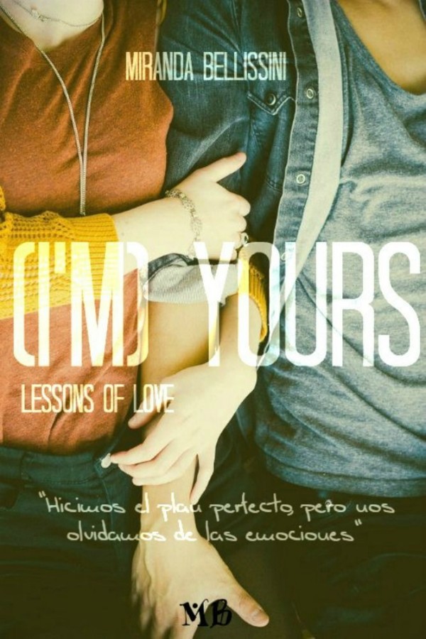 (I'm) Yours: Lessons of love