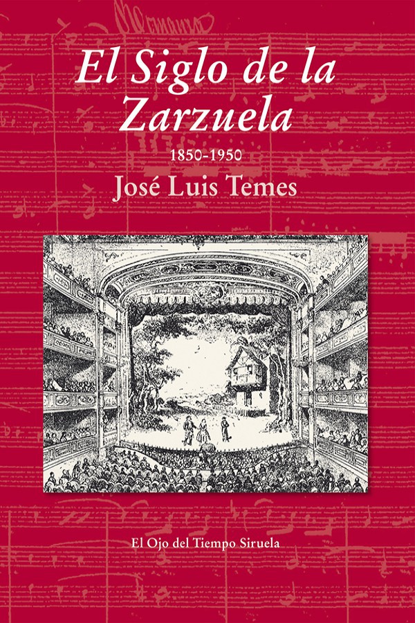 El siglo de la zarzuela: 1850-1950