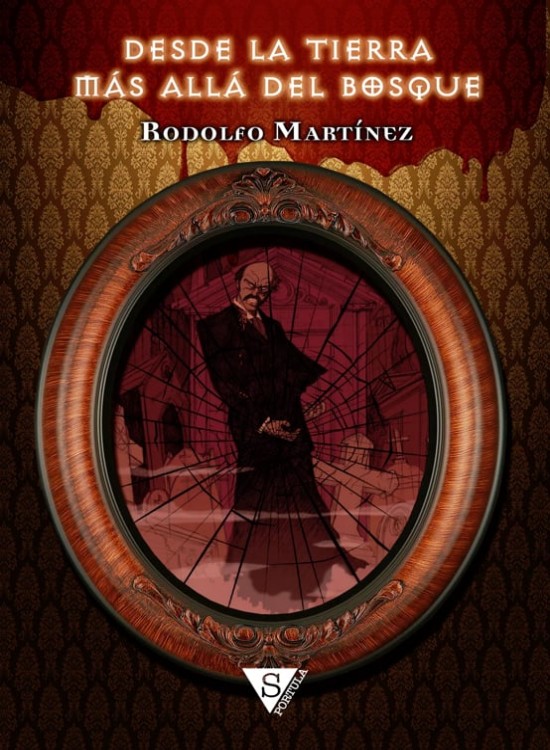 Desde la tierra más allá del bosque