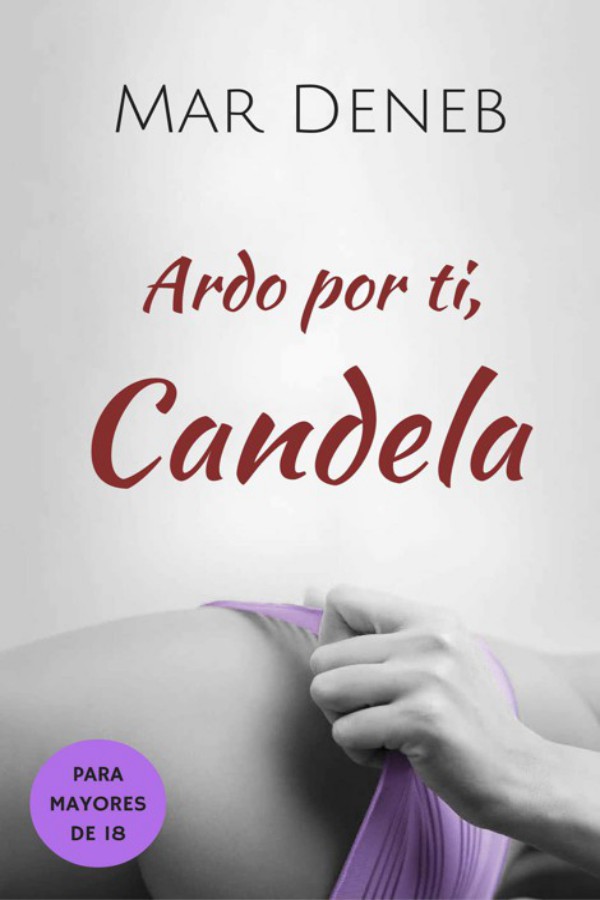 Ardo por ti, Candela