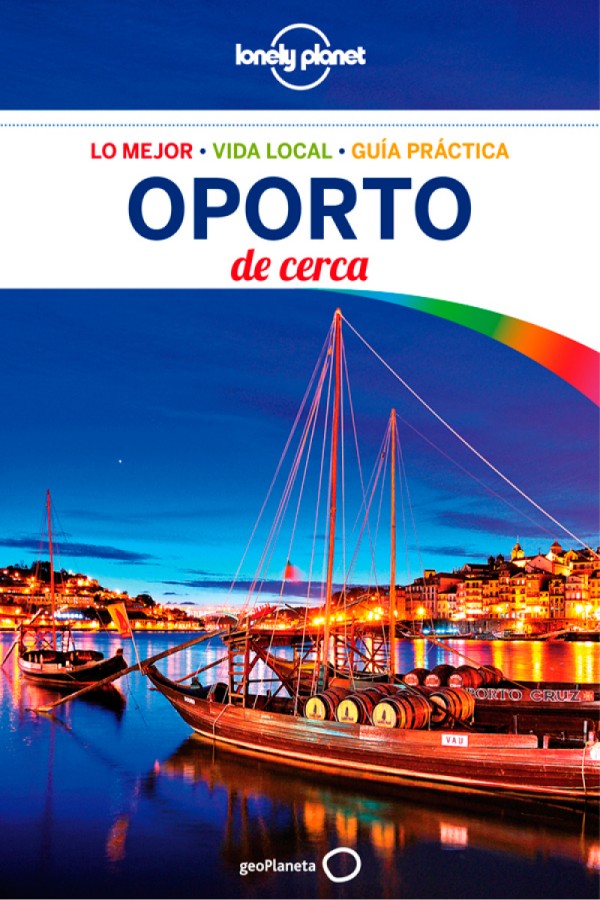 Oporto de cerca 1ª Ed.