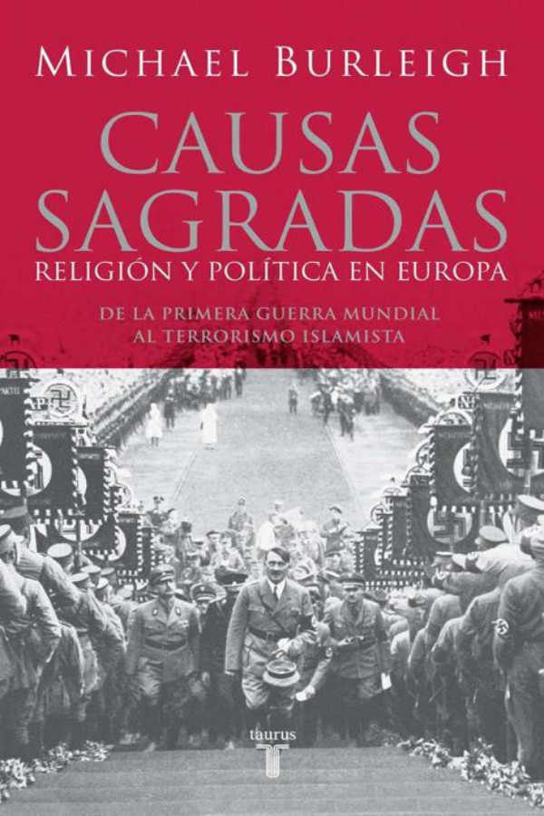 Causas sagradas: Religión y política en Europa