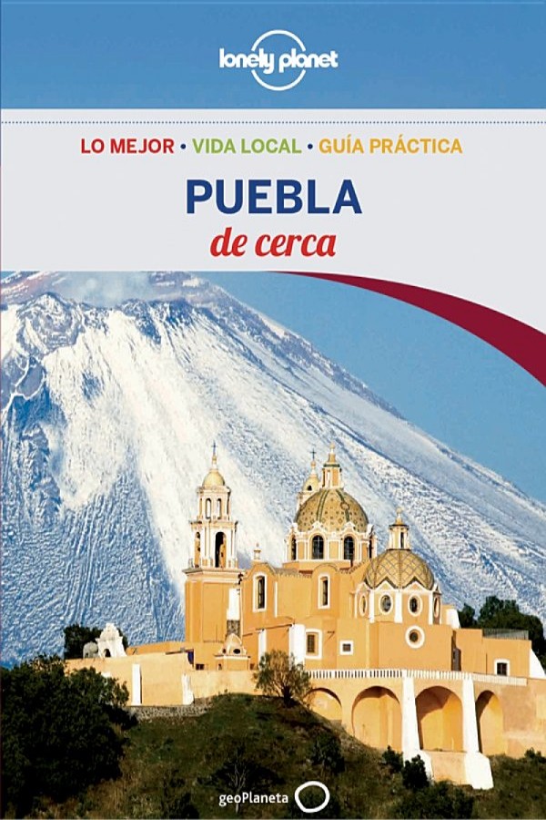 Puebla de cerca 1ª Ed.