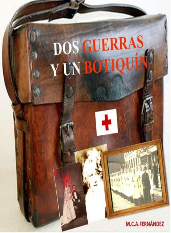 Dos guerras y un botiquín
