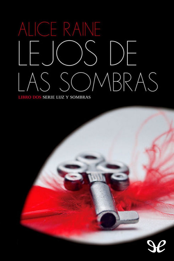 Lejos de las sombras
