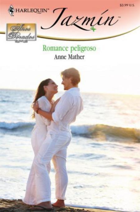 Un romance peligroso