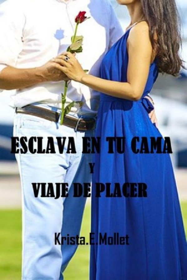 Esclava en tu cama - Viaje de placer