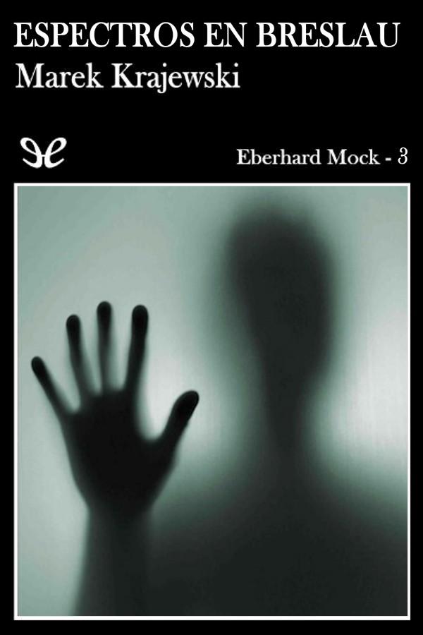 Espectros en Breslau