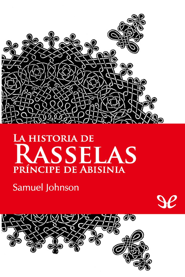 La historia de Rasselas, príncipe de Abisinia