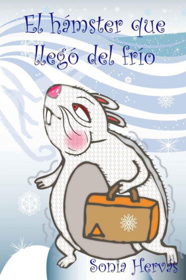 El hámster que llegó del frío