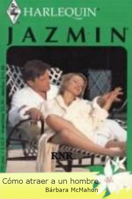 Cómo atraer a un hombre