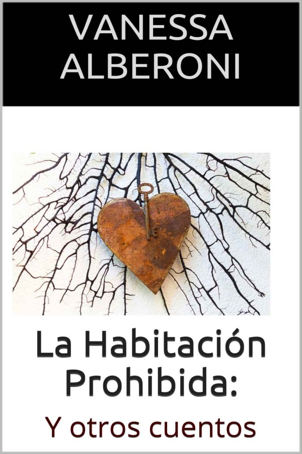 La habitación prohibida: Y otros cuentos